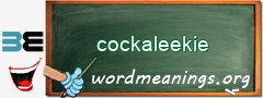 WordMeaning blackboard for cockaleekie